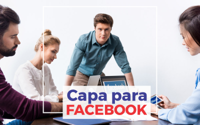 Como criar a capa para Facebook perfeita para a sua empresa?