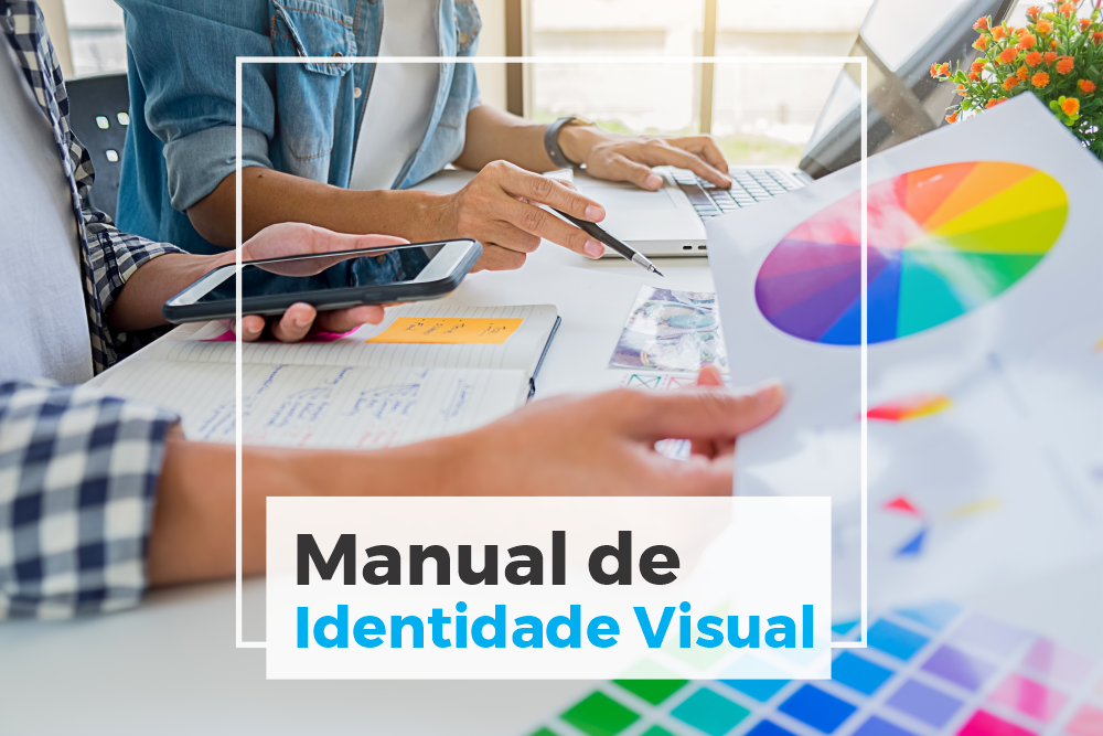 Aprenda a criar um Manual de Identidade Visual para sua empresa