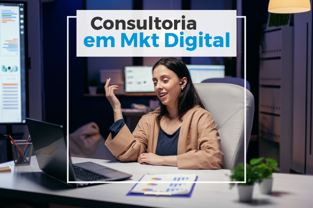 Consultoria em marketing digital: Como ela pode ajudar seu negócio?
